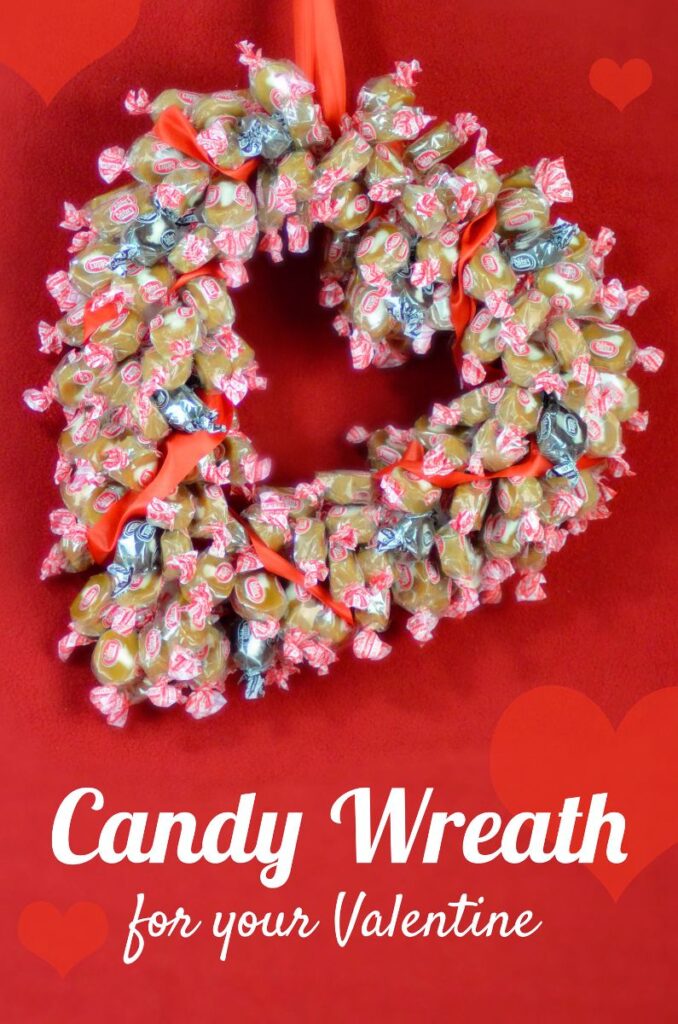 Candy Wreath for your Valentine made out of Caramel Creams